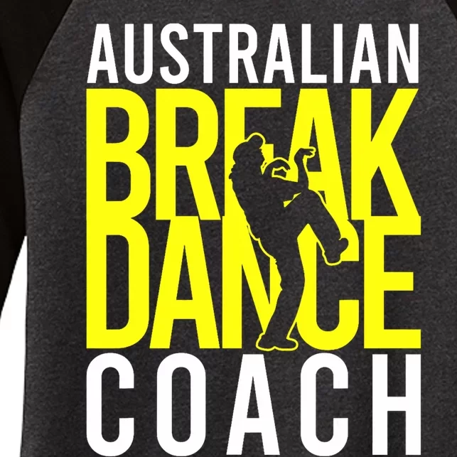 Australian Breakdance Coach Costume Break Dancer Matching Women's Tri-Blend 3/4-Sleeve Raglan Shirt