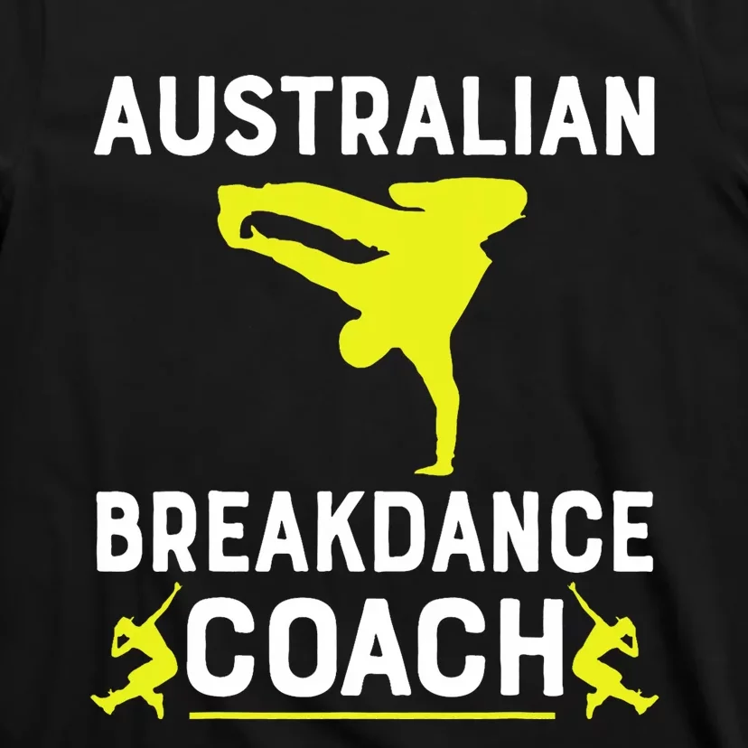 Australian Breakdancer Costume Coach Break Dancer Matching T-Shirt