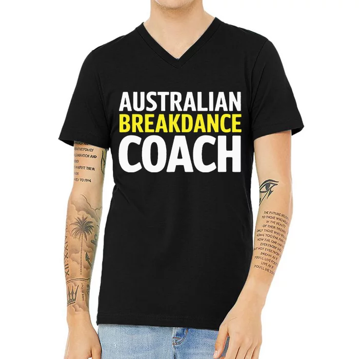 Australian Breakdancing Costume Break Dancer Coach Matching V-Neck T-Shirt