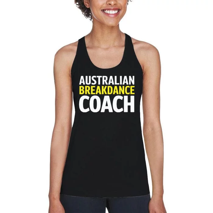 Australian Breakdancing Costume Break Dancer Coach Matching Women's Racerback Tank