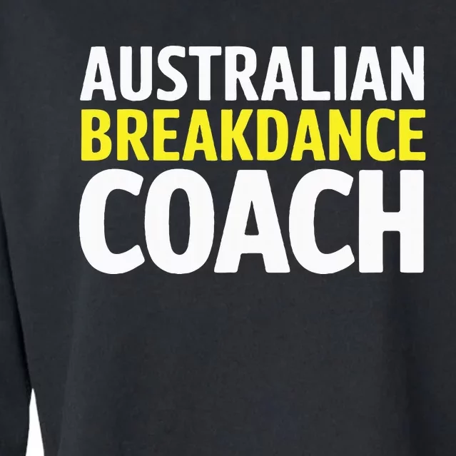 Australian Breakdancing Costume Break Dancer Coach Matching Cropped Pullover Crew