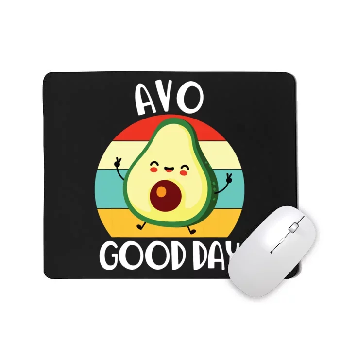 Avocadr Boy Cute Avo Good Day Funny Mousepad