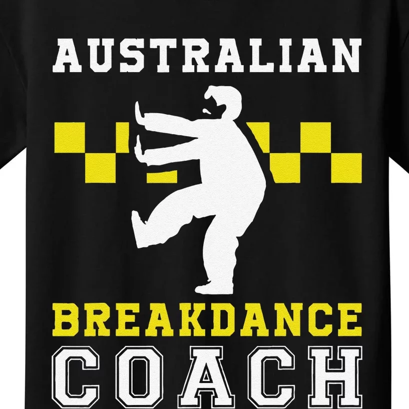 Australian Breakdancing Costume Coach Break Dancer Matching Kids T-Shirt