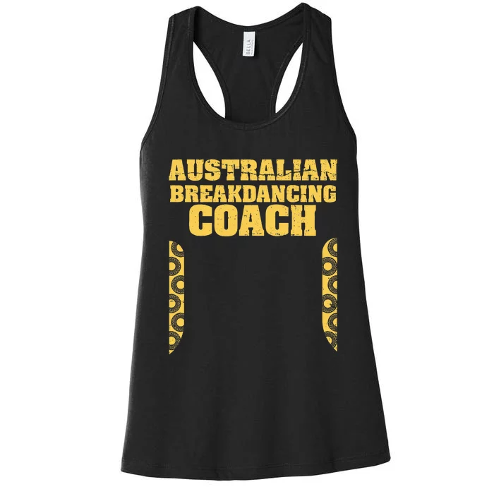 Australian Breakdancing Costume Coach Break Dancer Matching Women's Racerback Tank