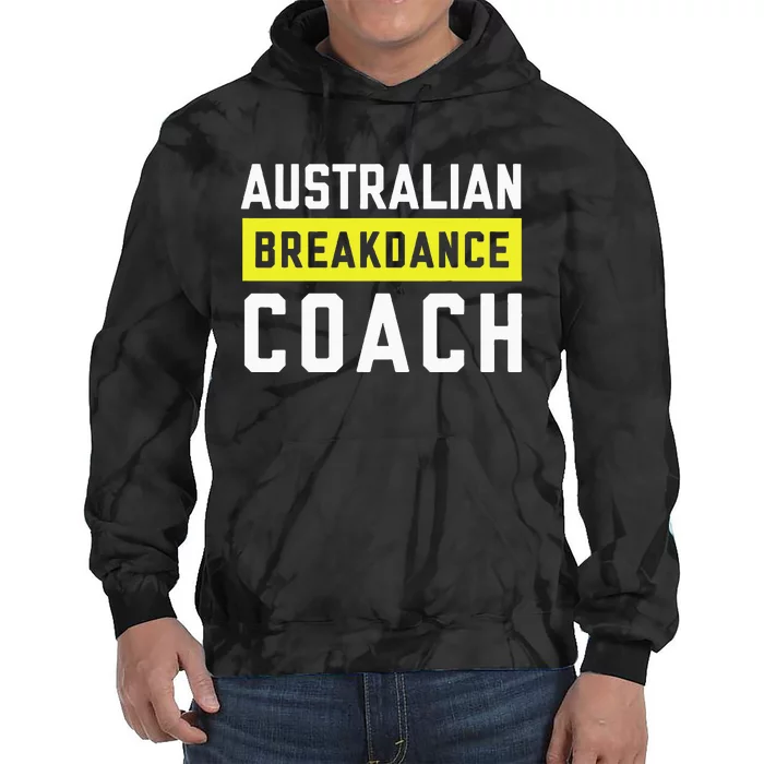 Australian Breakdancing Costume Coach Break Dancer Matching Tie Dye Hoodie