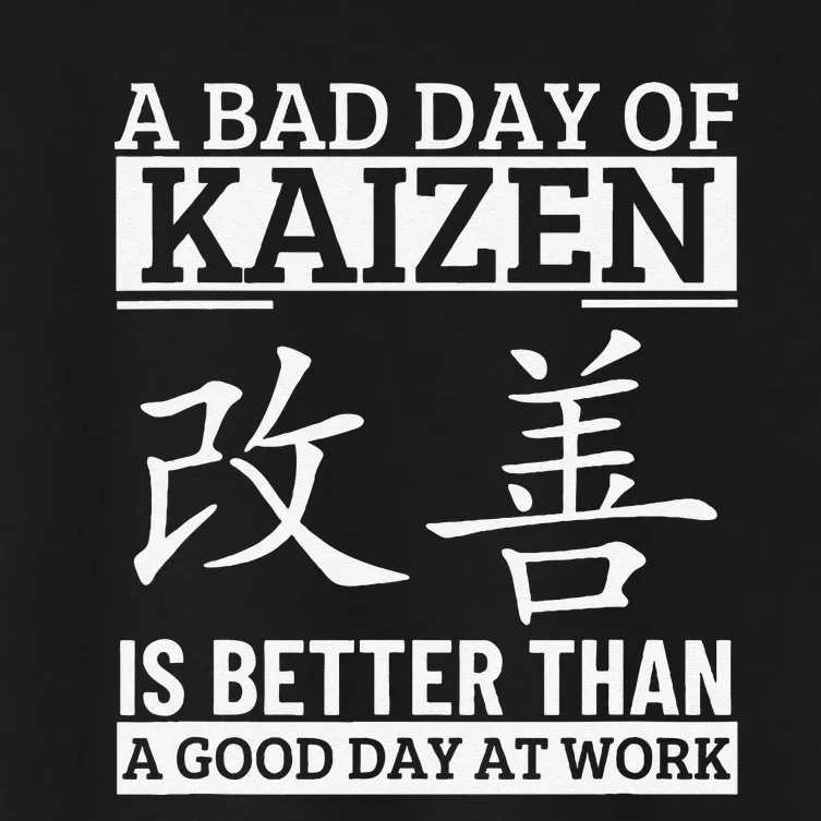 A Bad Day Of Kaizen Funny Japanese Kaizen Women's Crop Top Tee