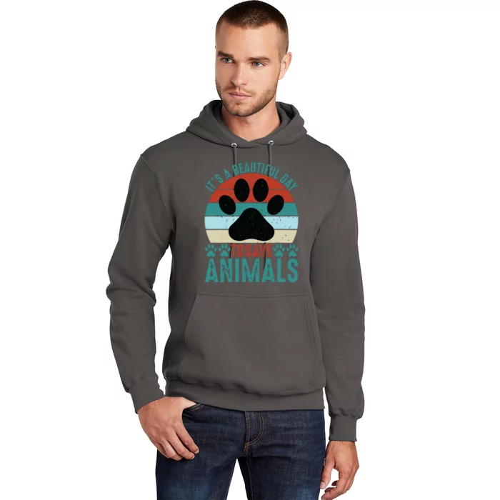 A Beautiful Day To Save Animals Rescue Animals Hoodie