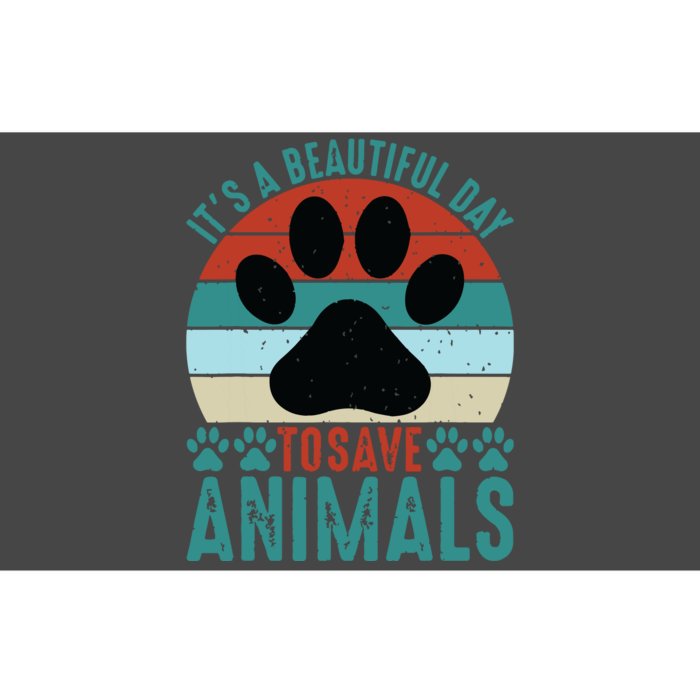 A Beautiful Day To Save Animals Rescue Animals Bumper Sticker