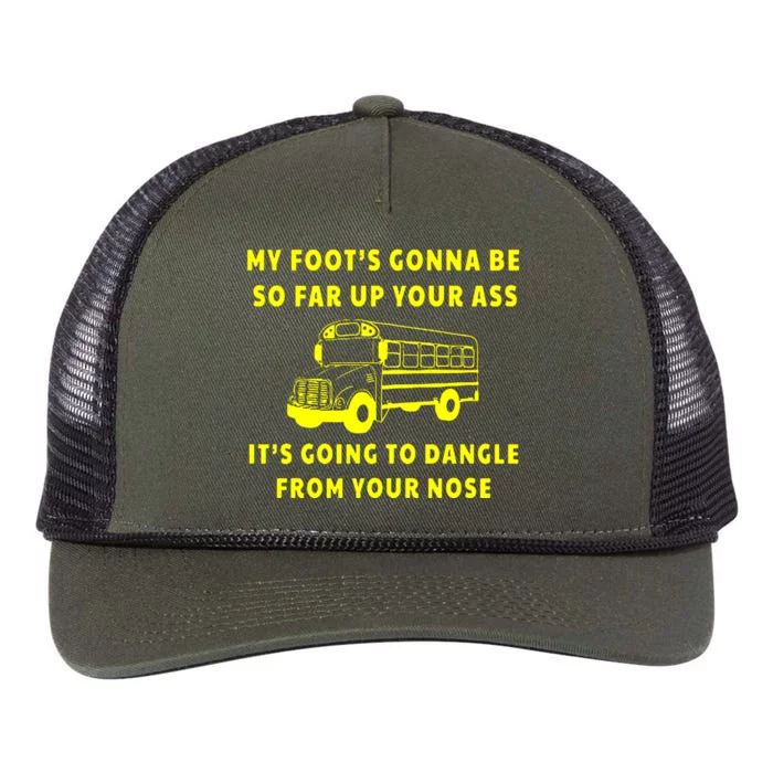 My Foot’s Gonna Be So Far Up Your Ass It’s Going To Dangle From Your Nose Angry Bus Driver Retro Rope Trucker Hat Cap