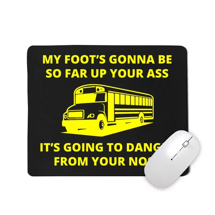 ANGRY BUS DRIVER OH BUS DRIVER Mousepad