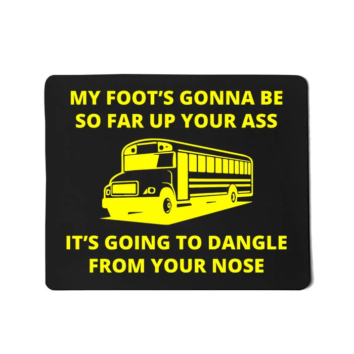 ANGRY BUS DRIVER OH BUS DRIVER Mousepad