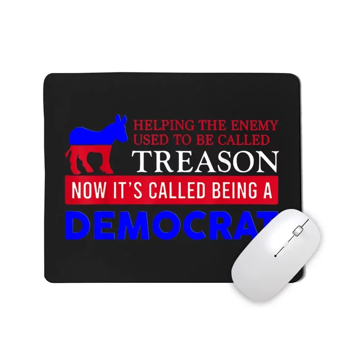 Anti Bi Den Helping The Enemy Used To Be Called Treason Mousepad