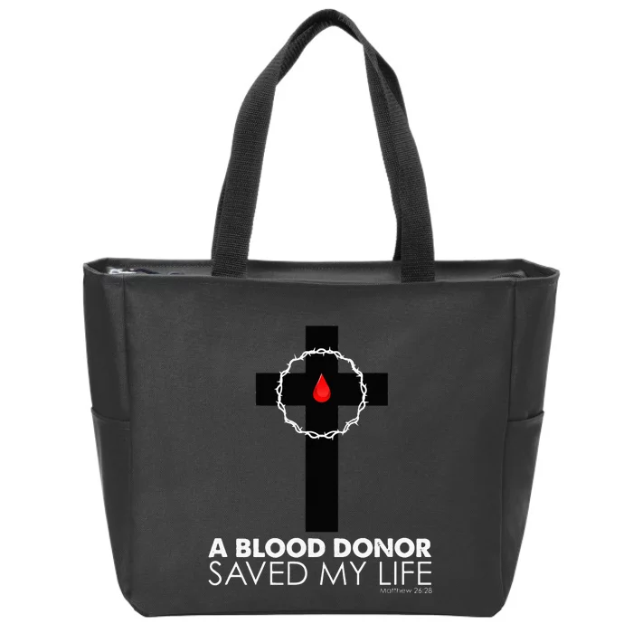 A Blood Donor Saved My Life funny christian Zip Tote Bag