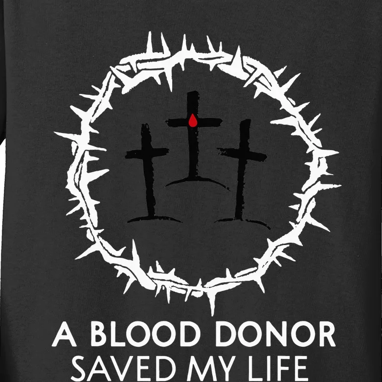 A Blood Donor Saved My Life retro christian Kids Long Sleeve Shirt