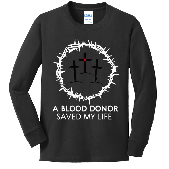 A Blood Donor Saved My Life retro christian Kids Long Sleeve Shirt