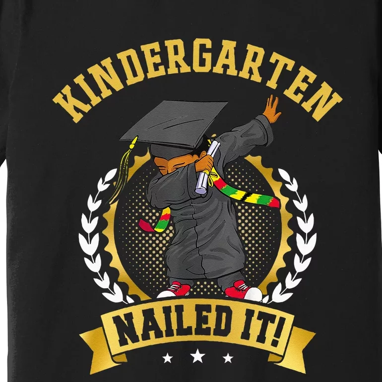 Afro Black Dabbing Boy Graduation Kindergarten Nailed It Premium T-Shirt