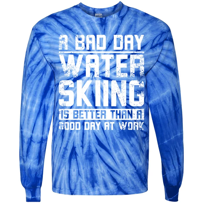 A Bad Day Water Skiing Cool Gift Tie-Dye Long Sleeve Shirt