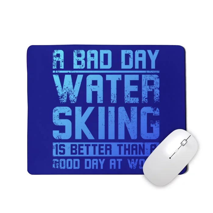 A Bad Day Water Skiing Cool Gift Mousepad