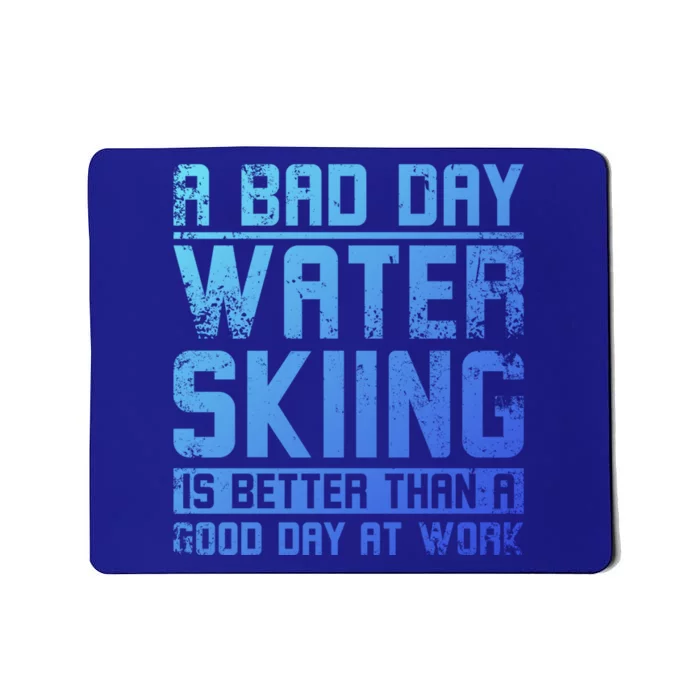 A Bad Day Water Skiing Cool Gift Mousepad