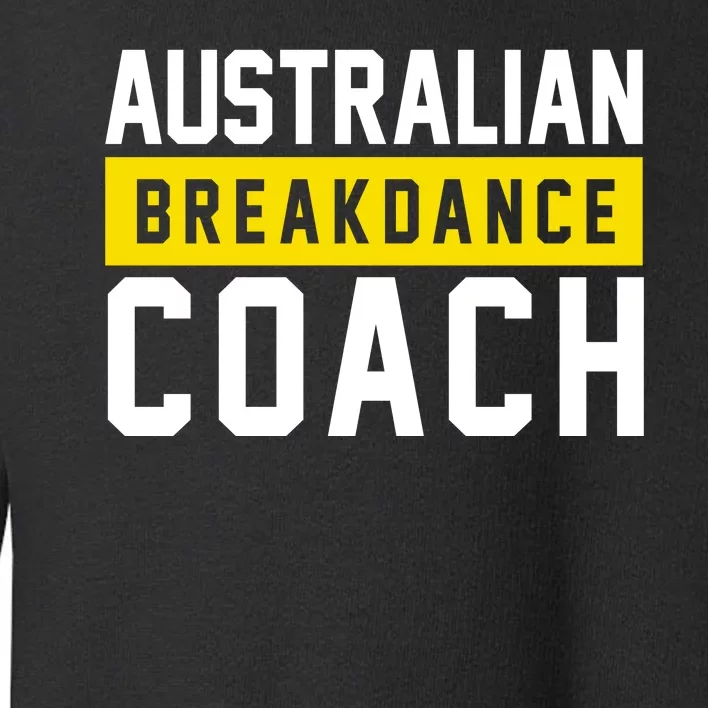 Australian Break Dancer Coach Costume Toddler Sweatshirt