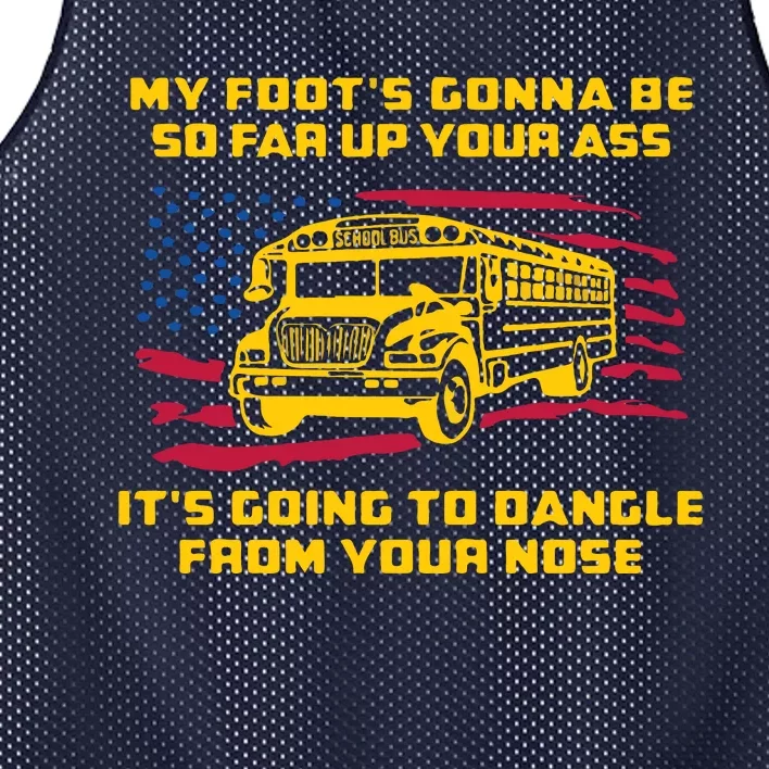 Amherst Bus Driver My Foot's Gonna Be So Far Up Your Ass Mesh Reversible Basketball Jersey Tank