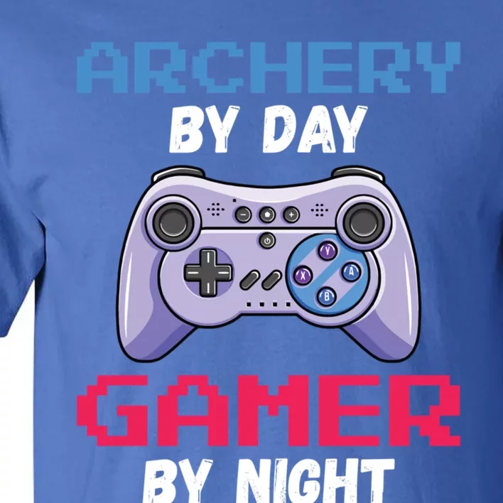 Archery By Day Gamer By Night Funny Archery Cute Gift Tall T-Shirt