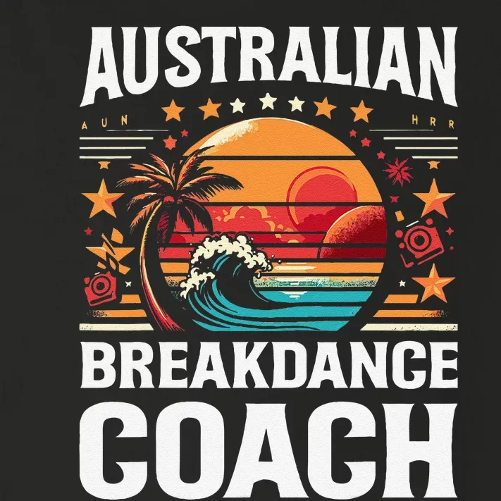 Australian Break Dancing Coach Funny Matching Crew Or Squad Toddler Long Sleeve Shirt