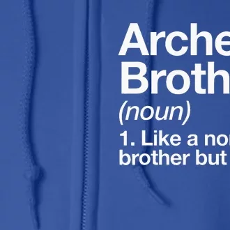 Archery Brother Definition Funny Sports Full Zip Hoodie