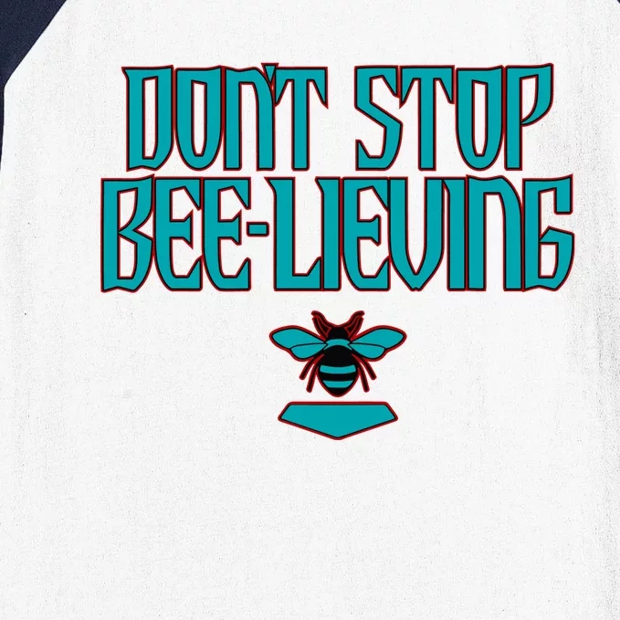 Arizona Baseball Dont Stop Beelieving Baseball Sleeve Shirt