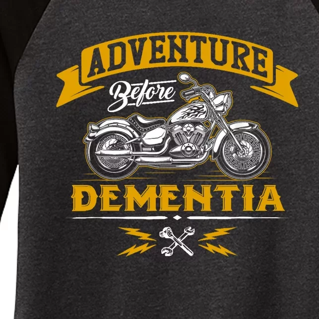 Adventure Before Dementia Funny Motorcycle Biker Gift Women's Tri-Blend 3/4-Sleeve Raglan Shirt