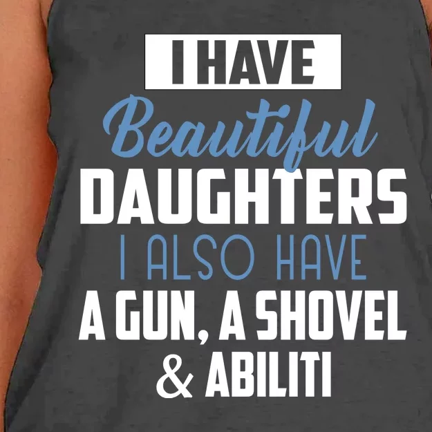 A Beautiful Daughter Also Have A Gun Shovel Alibi Women's Knotted Racerback Tank