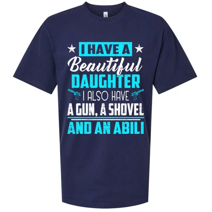 A Beautiful Daughter Also Have A Gun Shovel Alibi Sueded Cloud Jersey T-Shirt