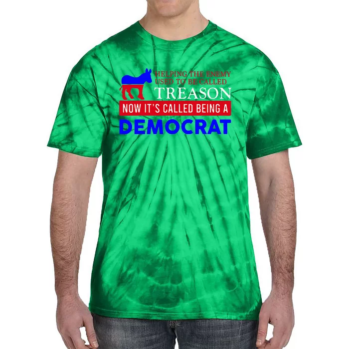 Anti Bi Den Helping The Enemy Used To Be Called Treason Tie-Dye T-Shirt