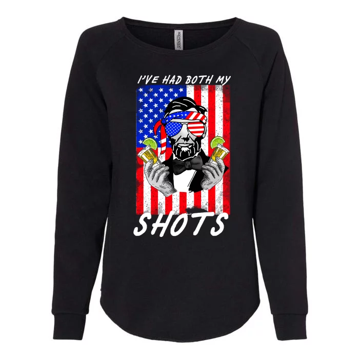 Abe Lincoln 4th of July I've Had Both My Shots Funny Womens California Wash Sweatshirt