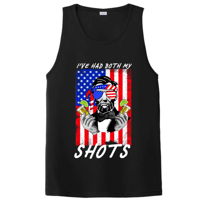 Abe Lincoln 4th of July I've Had Both My Shots Funny Performance Tank