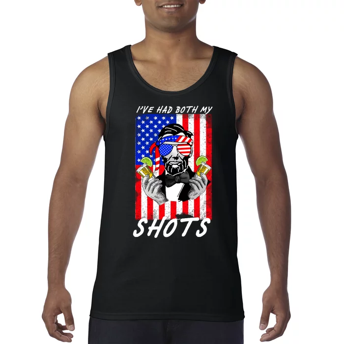 Abe Lincoln 4th of July I've Had Both My Shots Funny Tank Top