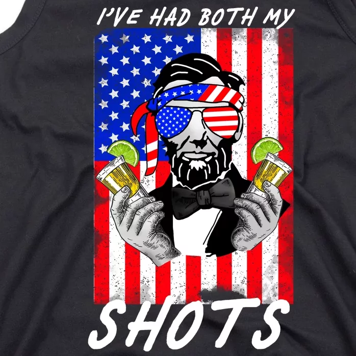 Abe Lincoln 4th of July I've Had Both My Shots Funny Tank Top