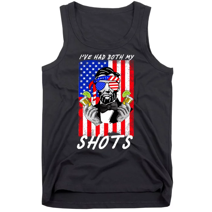 Abe Lincoln 4th of July I've Had Both My Shots Funny Tank Top