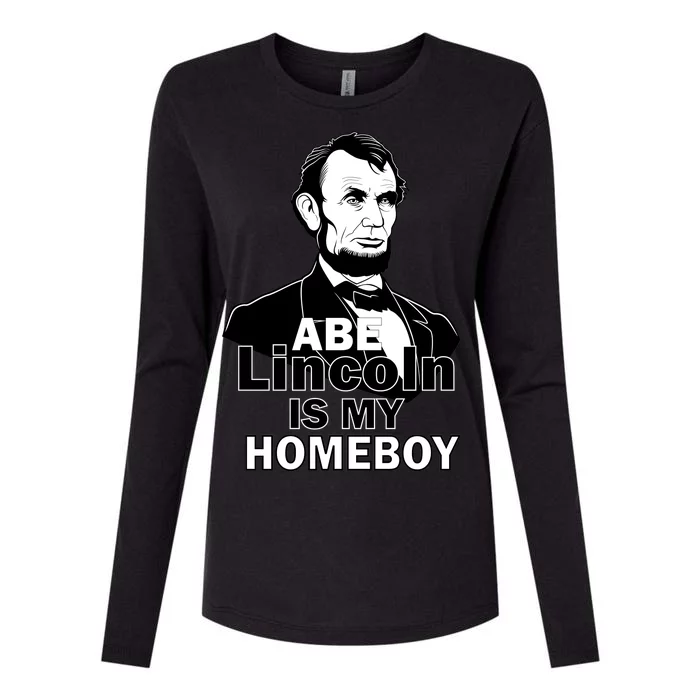 Abe Lincoln Is My Homeboy Womens Cotton Relaxed Long Sleeve T-Shirt