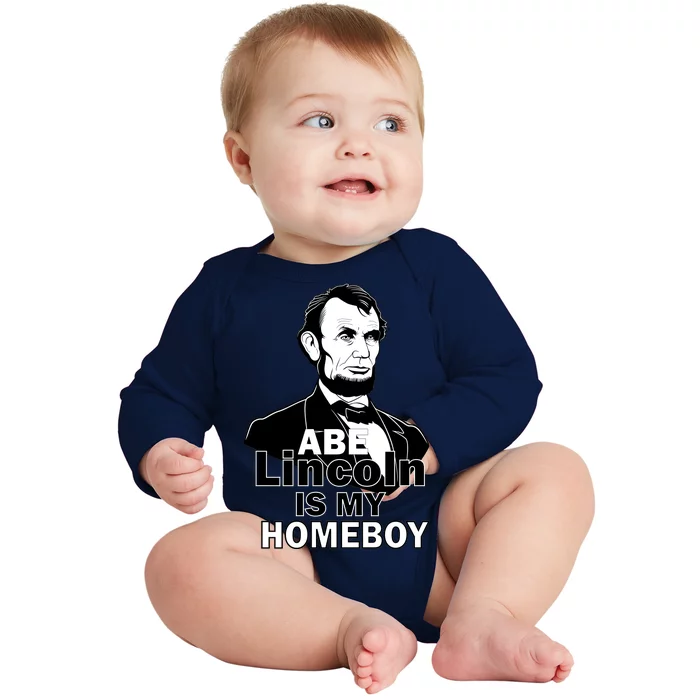 Abe Lincoln Is My Homeboy Baby Long Sleeve Bodysuit