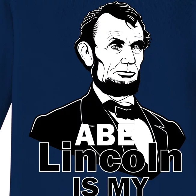 Abe Lincoln Is My Homeboy Baby Long Sleeve Bodysuit