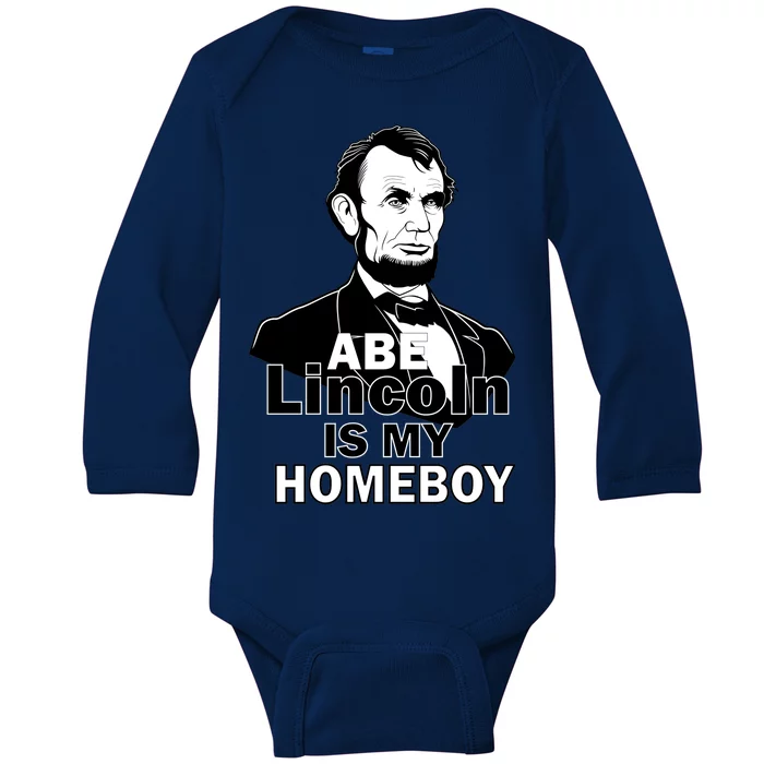 Abe Lincoln Is My Homeboy Baby Long Sleeve Bodysuit