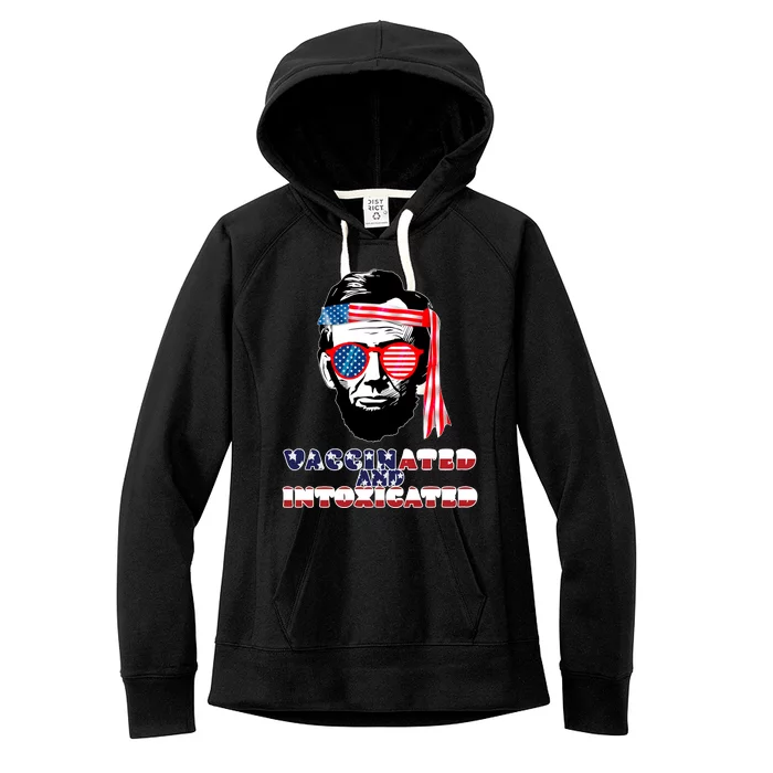 Abe Lincoln Vaccinated & Intoxicated Women's Fleece Hoodie