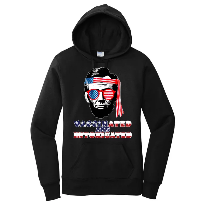 Abe Lincoln Vaccinated & Intoxicated Women's Pullover Hoodie