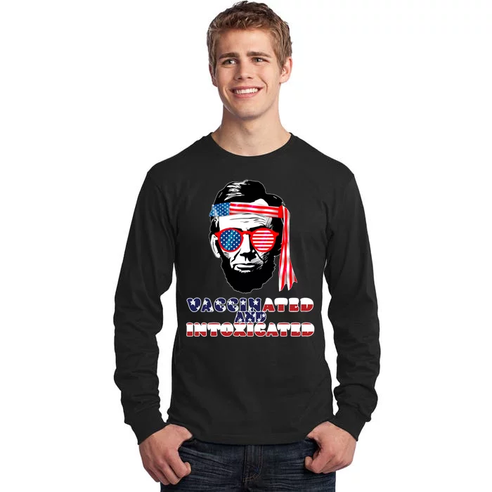 Abe Lincoln Vaccinated & Intoxicated Tall Long Sleeve T-Shirt