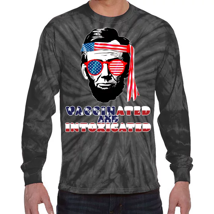 Abe Lincoln Vaccinated & Intoxicated Tie-Dye Long Sleeve Shirt