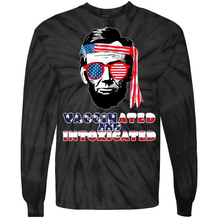 Abe Lincoln Vaccinated & Intoxicated Tie-Dye Long Sleeve Shirt