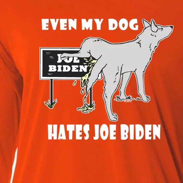 Anti Biden Even My Dog Hates Joe Biden Political Humor Gift Cooling Performance Long Sleeve Crew