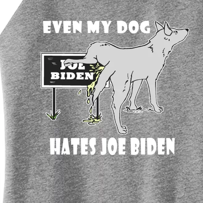 Anti Biden Even My Dog Hates Joe Biden Political Humor Gift Women’s Perfect Tri Rocker Tank