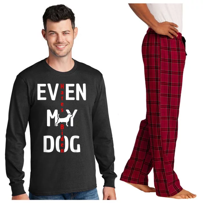 Anti Biden Even My Dog Hates Biden Long Sleeve Pajama Set